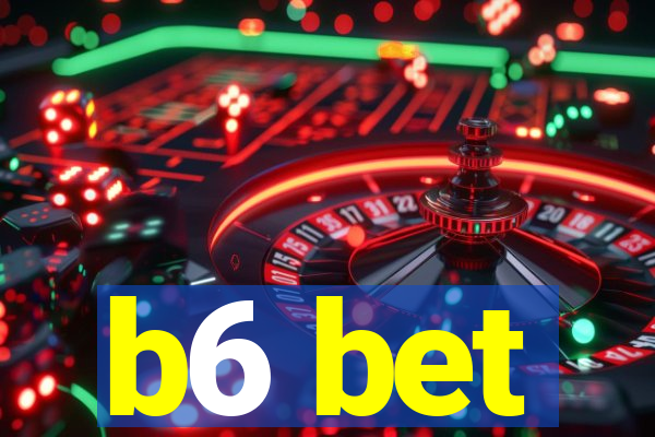 b6 bet